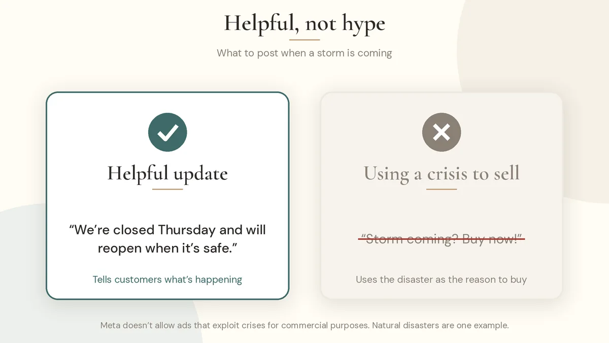 Plain-English reminder to share helpful updates during a storm instead of using a disaster to sell